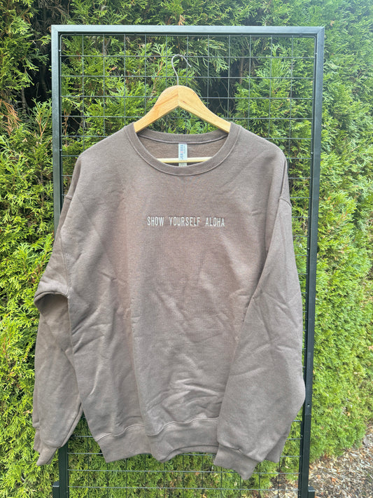 Show Yourself Aloha Crewneck