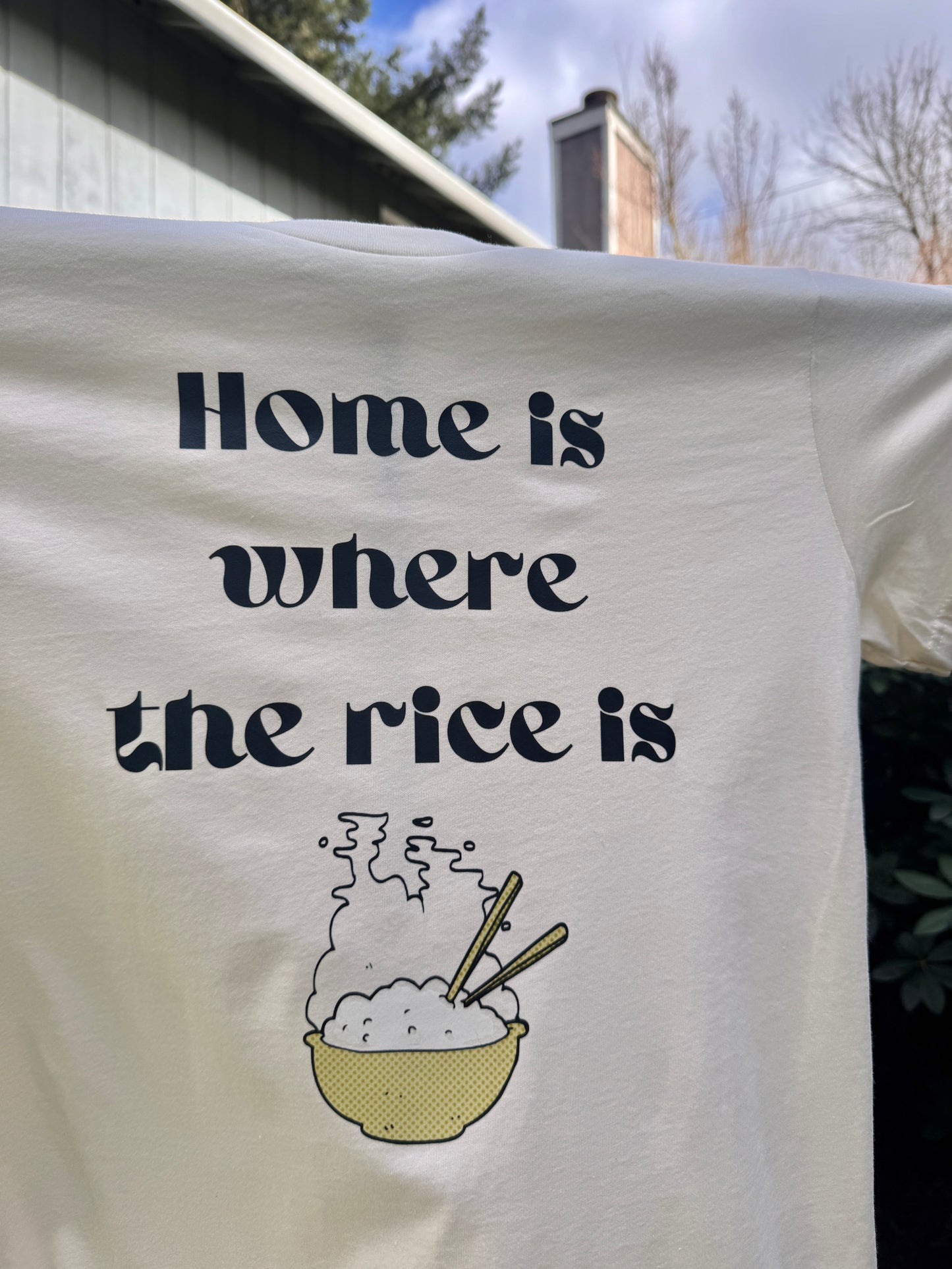 Home Is Rice Tee